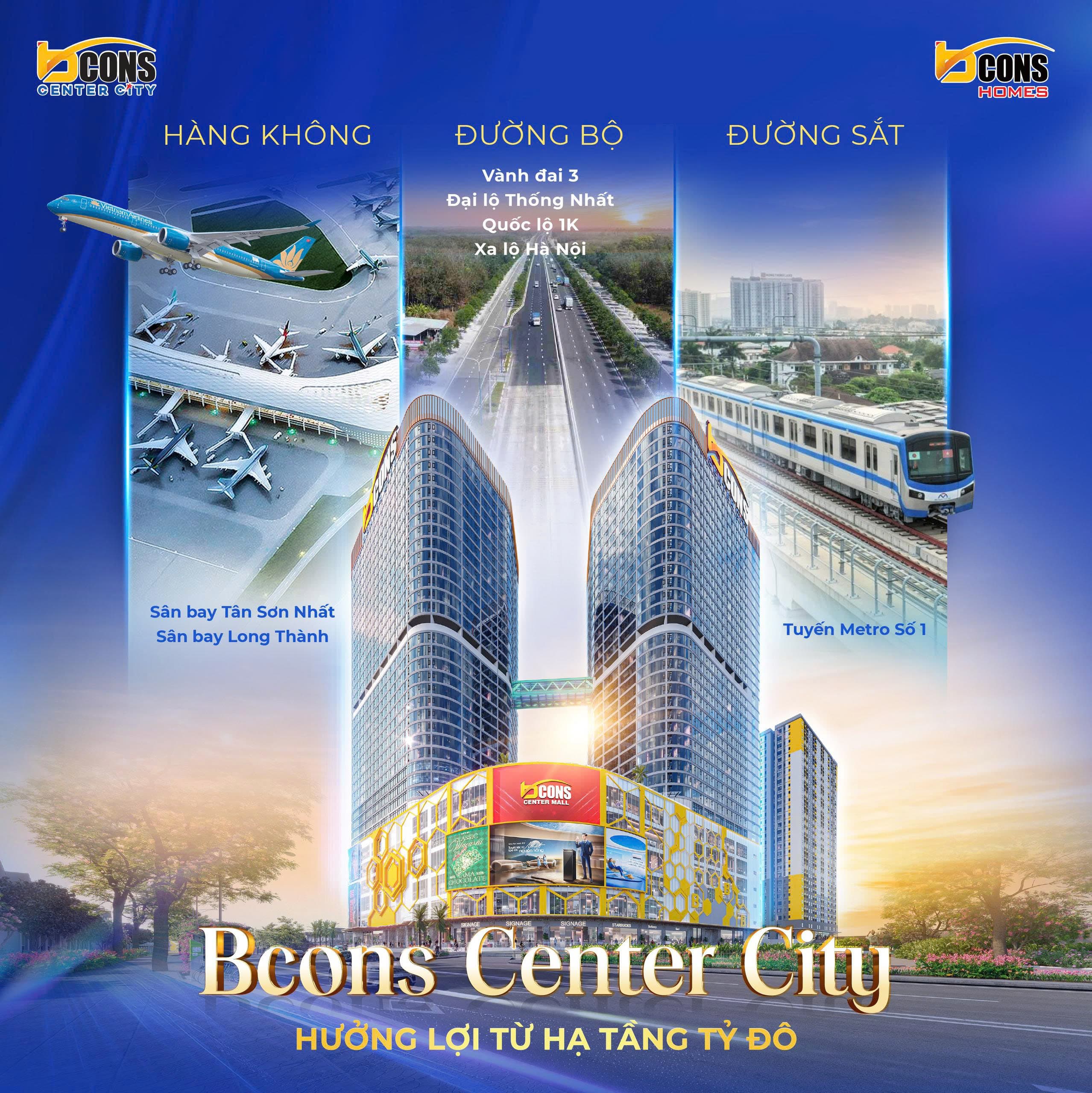 Bcons Center City Hưởng Lợi Từ Hạ Tầng Tỷ Đô, Gia Tăng Giá Trị Tại Khu Đông TP.HCM